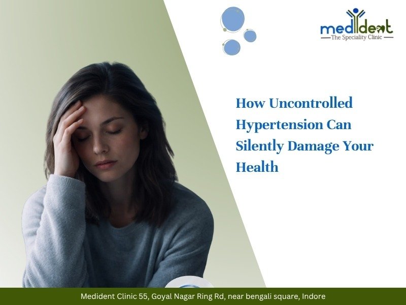 Woman experiencing headache and stress with awareness message about uncontrolled hypertension and heart health by Medident Clinic Indore.